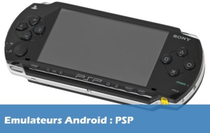 Quels sont les meilleurs Emulateur PSP sur Android ?